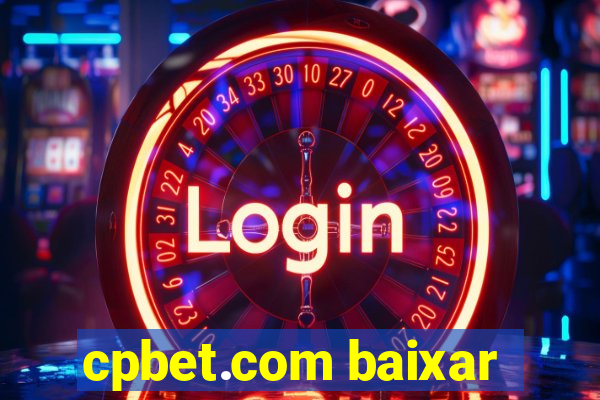 cpbet.com baixar